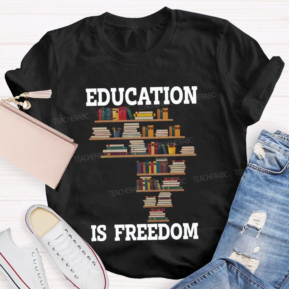 Education Is Freedom Fall In Love With Reading Teacher T-shirt
