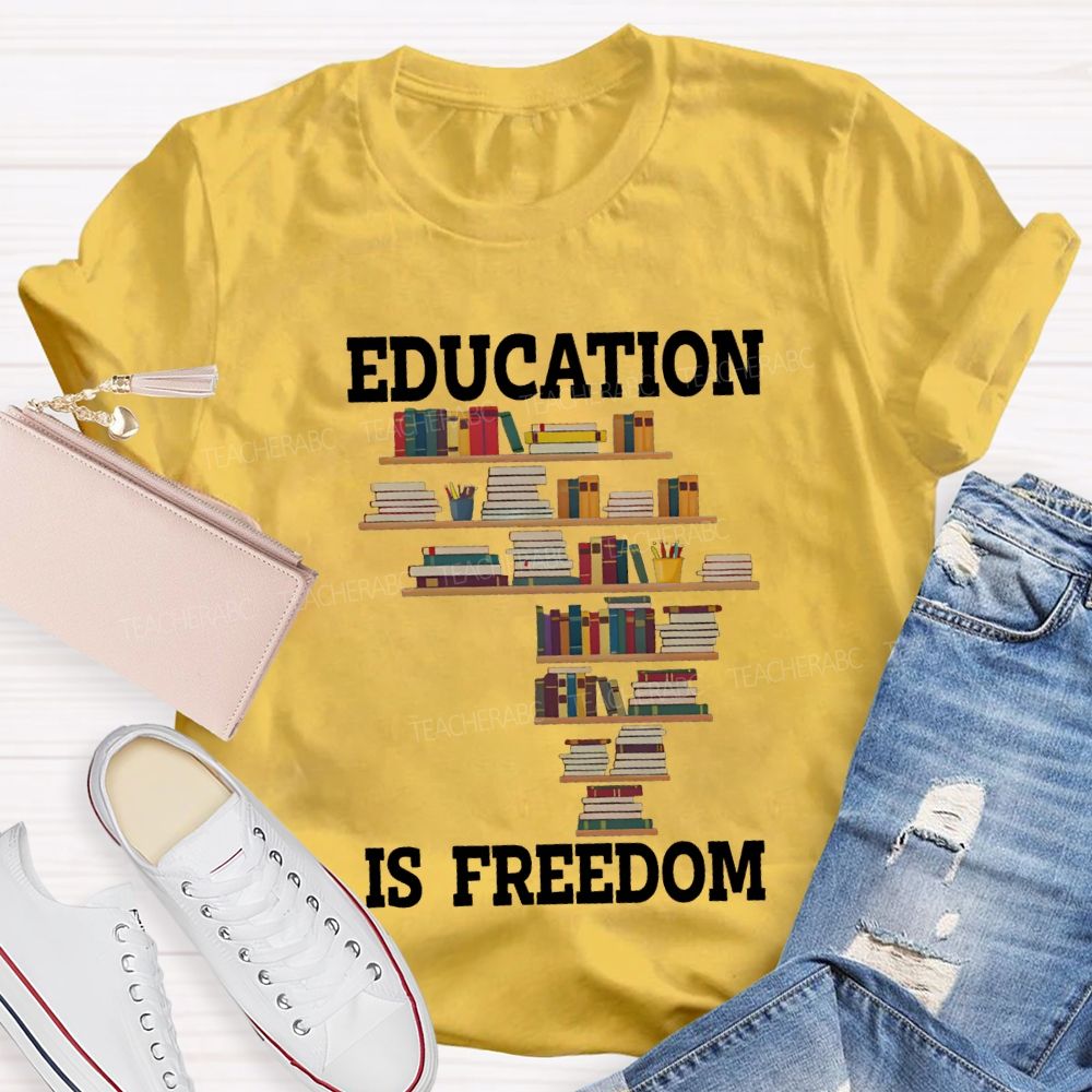 Education Is Freedom Fall In Love With Reading Teacher T-shirt