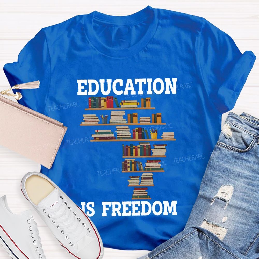 Education Is Freedom Fall In Love With Reading Teacher T-shirt