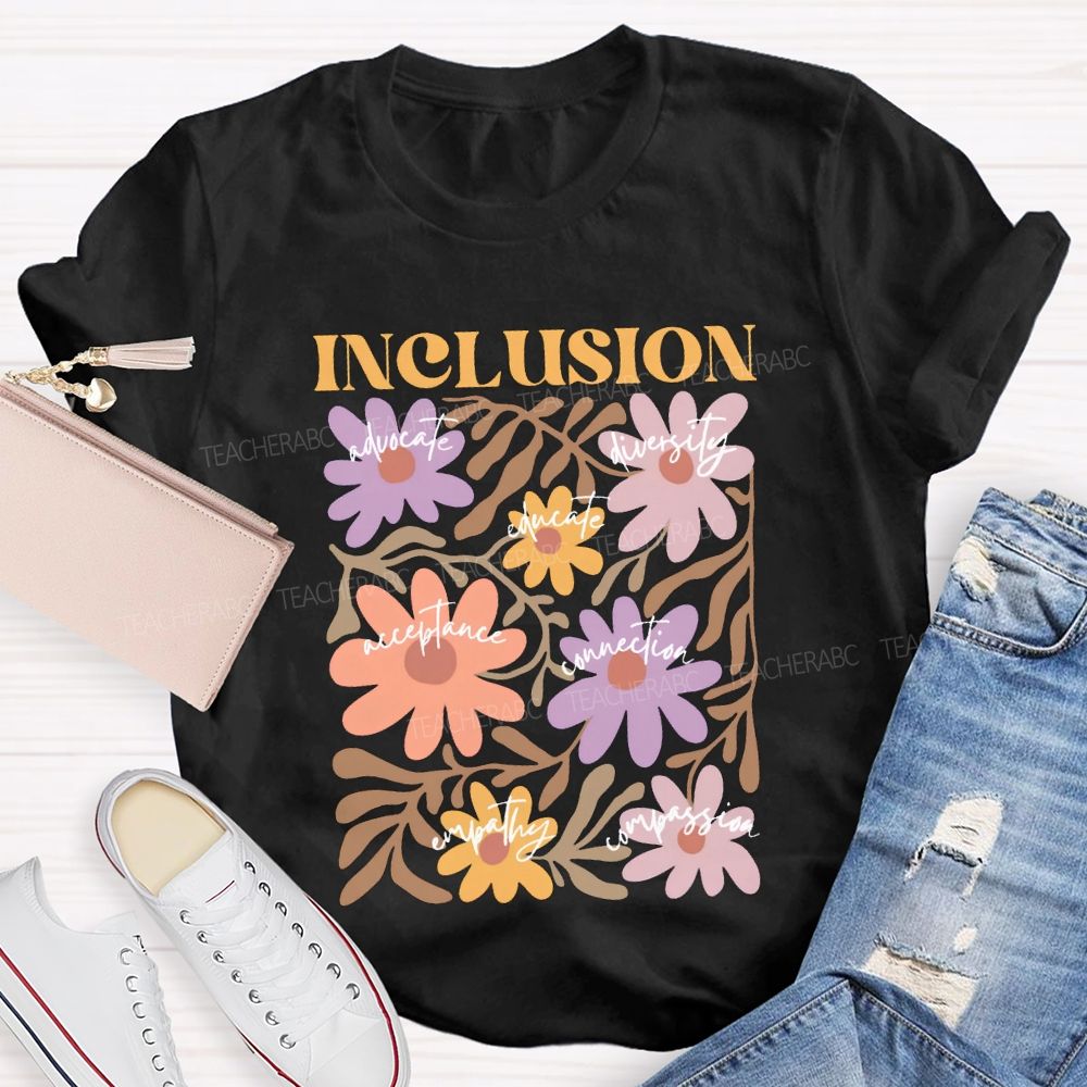 Inclusion Advocate Diversity Acceptance Connection Teacher T-shirt