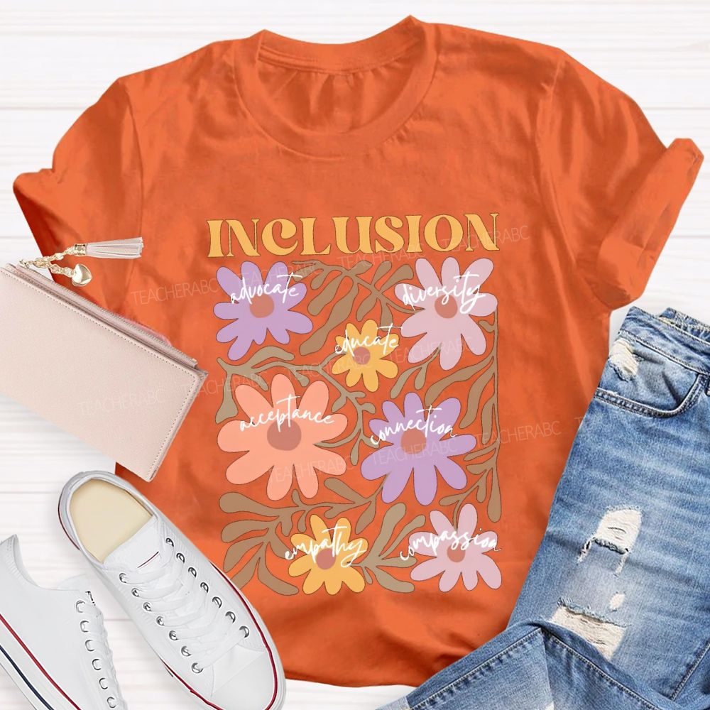 Inclusion Advocate Diversity Acceptance Connection Teacher T-shirt