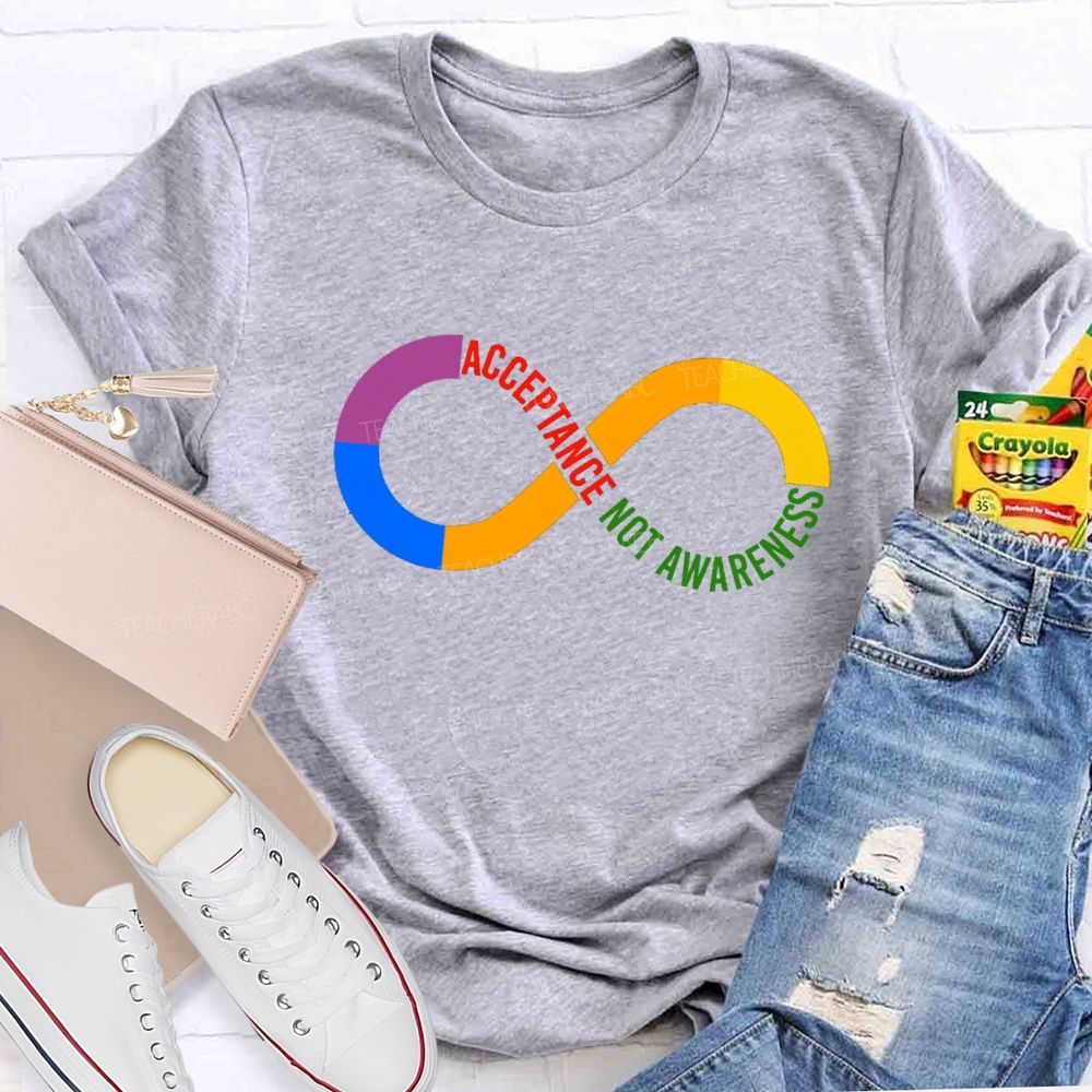 Acceptance Not Awareness Colored Infinity Symbol T-Shirt