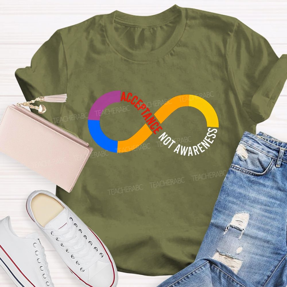 Acceptance Not Awareness Colored Infinity Symbol T-Shirt
