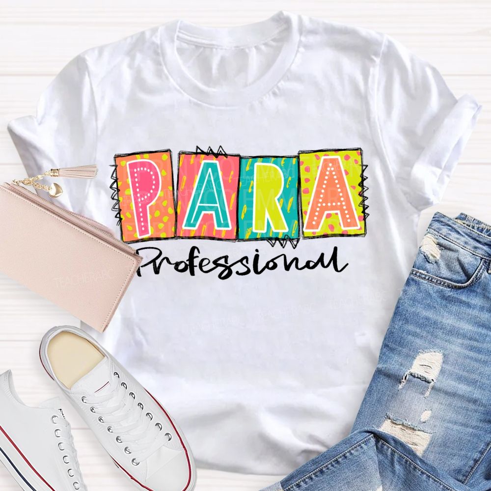 Paraprofessional Colored Block Font Teacher T-shirt