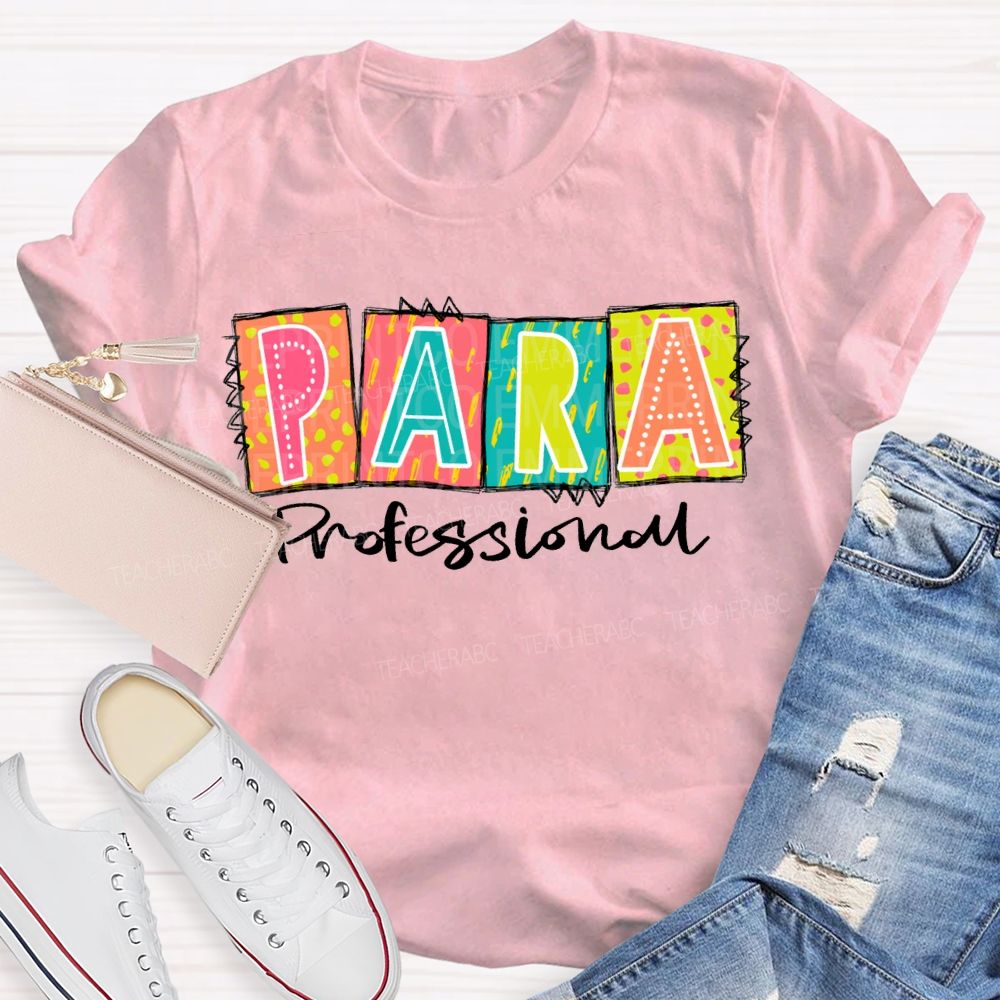 Paraprofessional Colored Block Font Teacher T-shirt