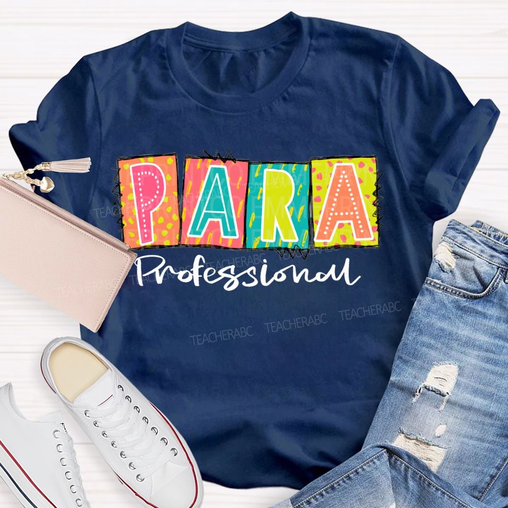 Paraprofessional Colored Block Font Teacher T-shirt
