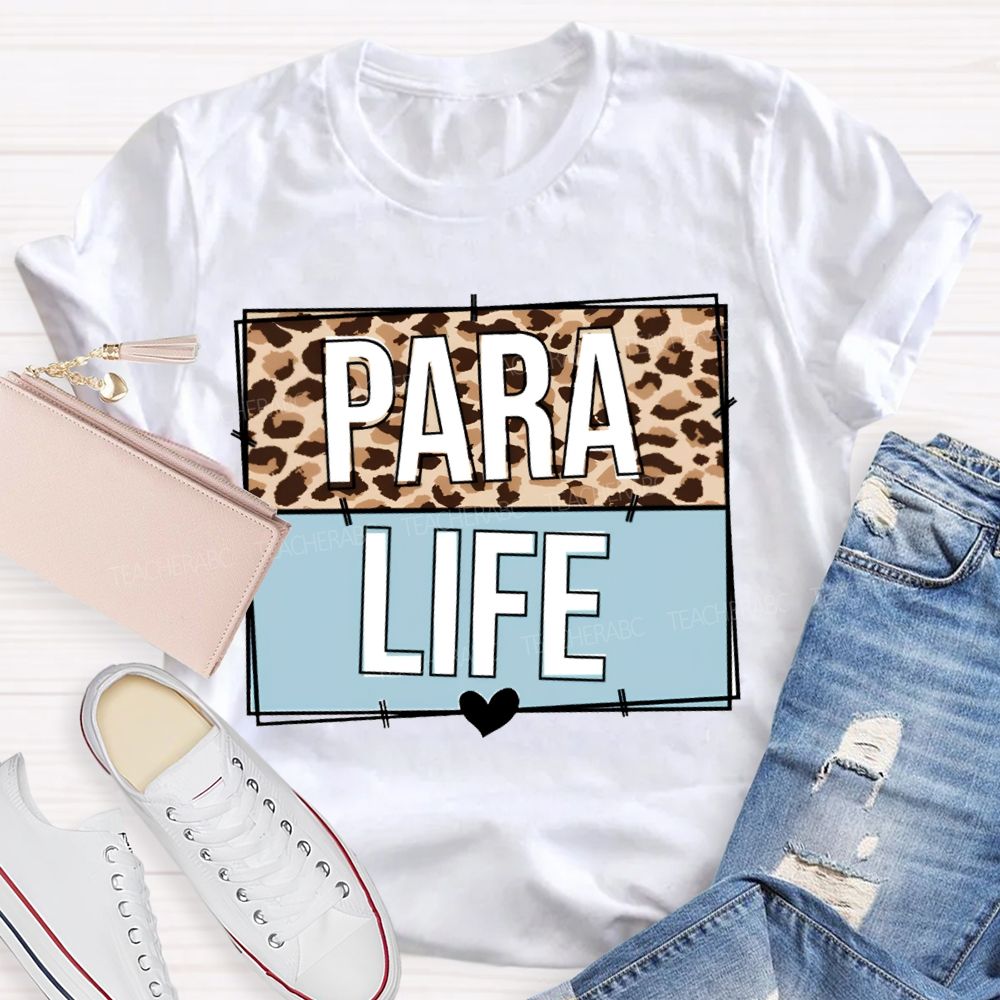 Para Life Leopard Print Teacher T-shirt
