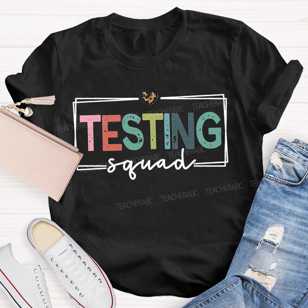 Testing Squad Colorful Font And Leopard Print Hearts Teacher T-shirt