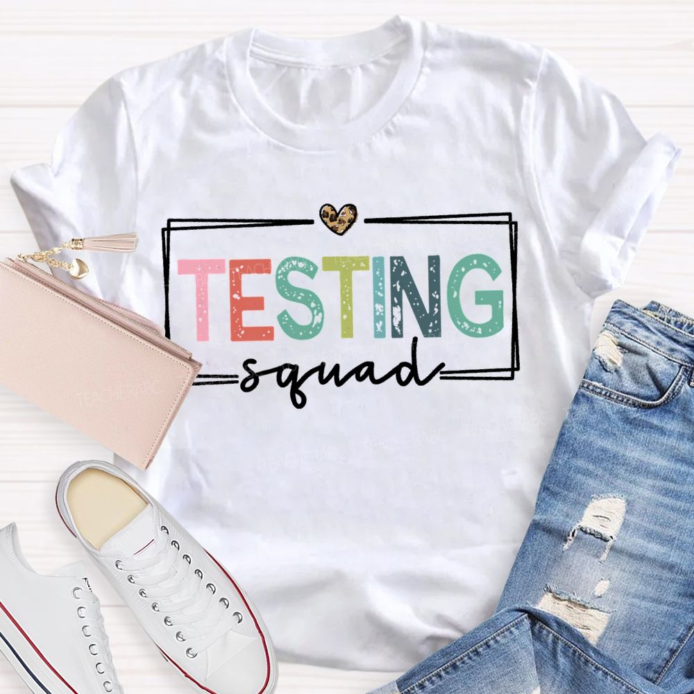 Testing Squad Colorful Font And Leopard Print Hearts Teacher T-shirt