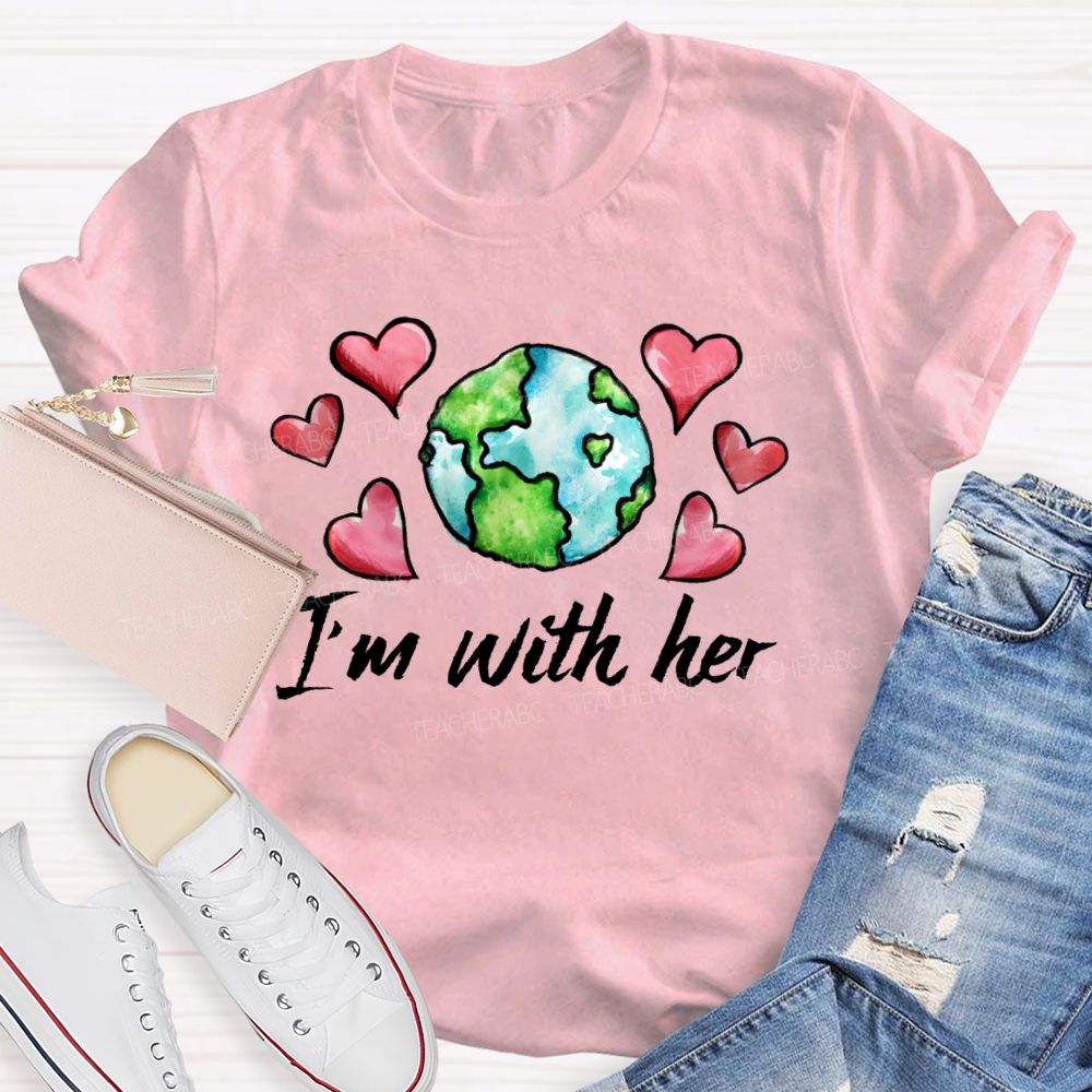 I'm With Her Graphic Teacher T-shirt