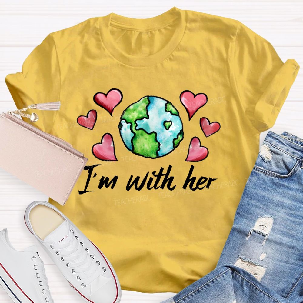 I'm With Her Graphic Teacher T-shirt