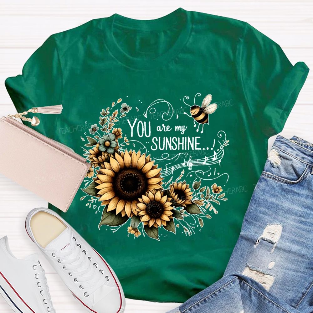 You Are My Sunshine Sunflower Graphic  Teacher T-shirt