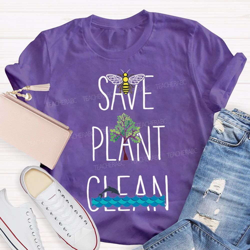 Save Bees Plant Trees Clean The Seas Teacher T-shirt