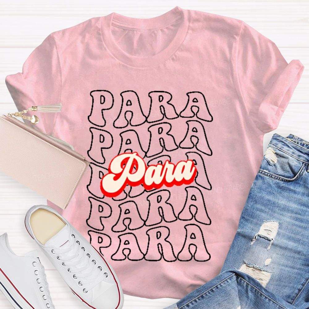 Para Letters Graphics  Teacher T-shirt