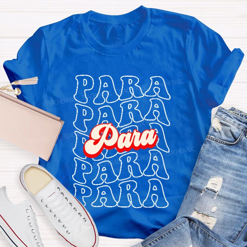 Para Letters Graphics  Teacher T-shirt