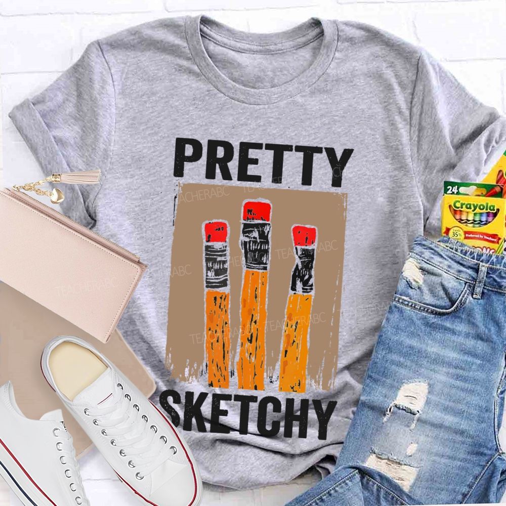 Pretty Sketchy Graphics Teacher T-shirt