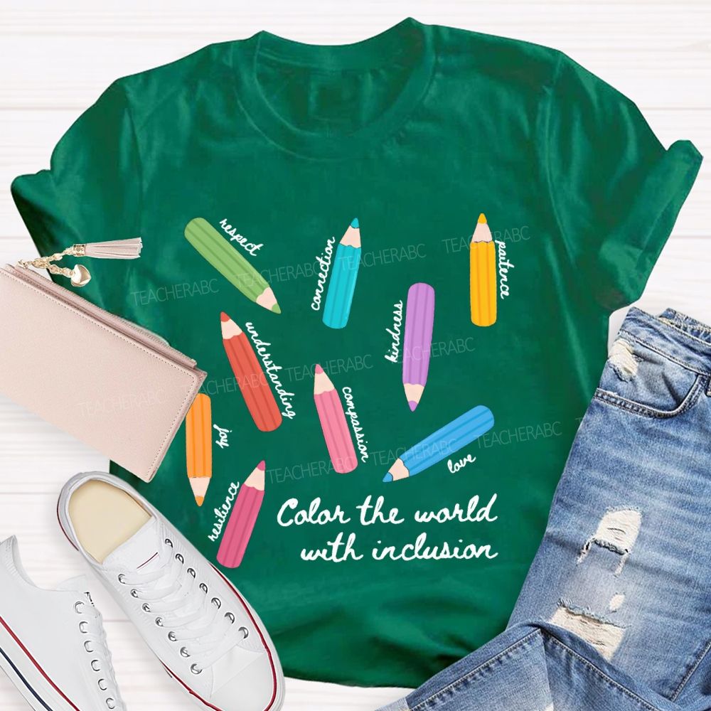 Color The World With Inclusion Teacher T-shirt