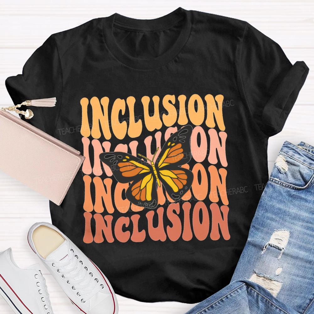 Inclusion And Butterfly Special Education Teacher T-shirt
