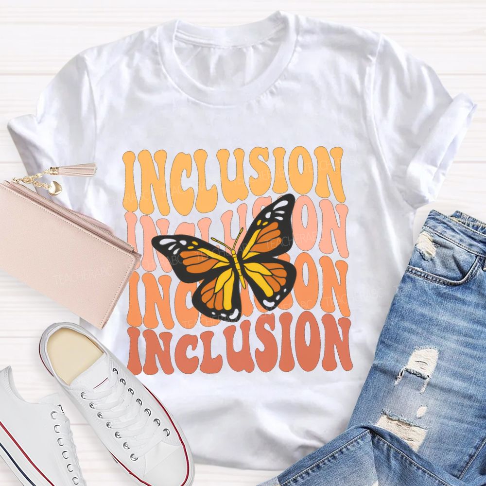 Inclusion And Butterfly Special Education Teacher T-shirt