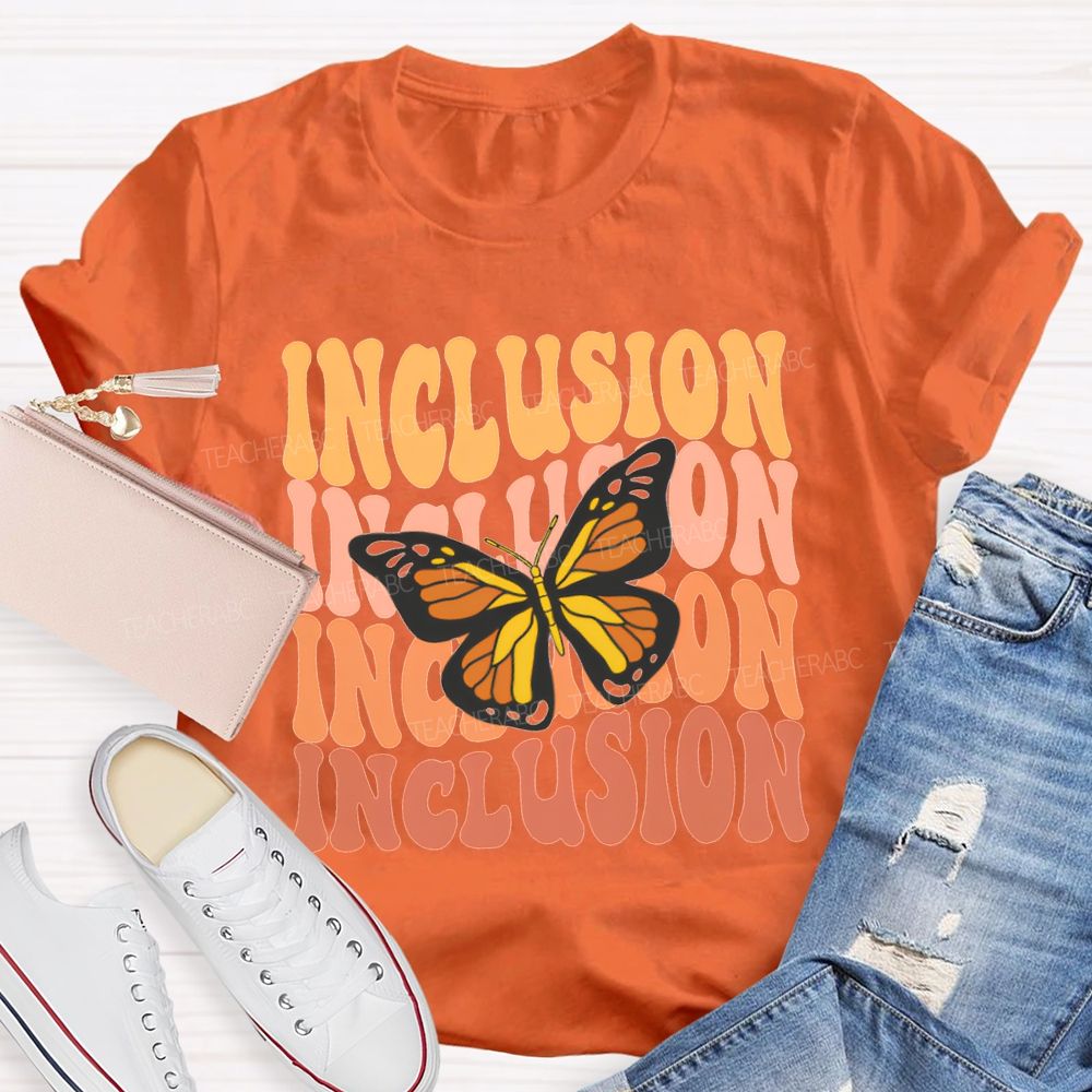 Inclusion And Butterfly Special Education Teacher T-shirt