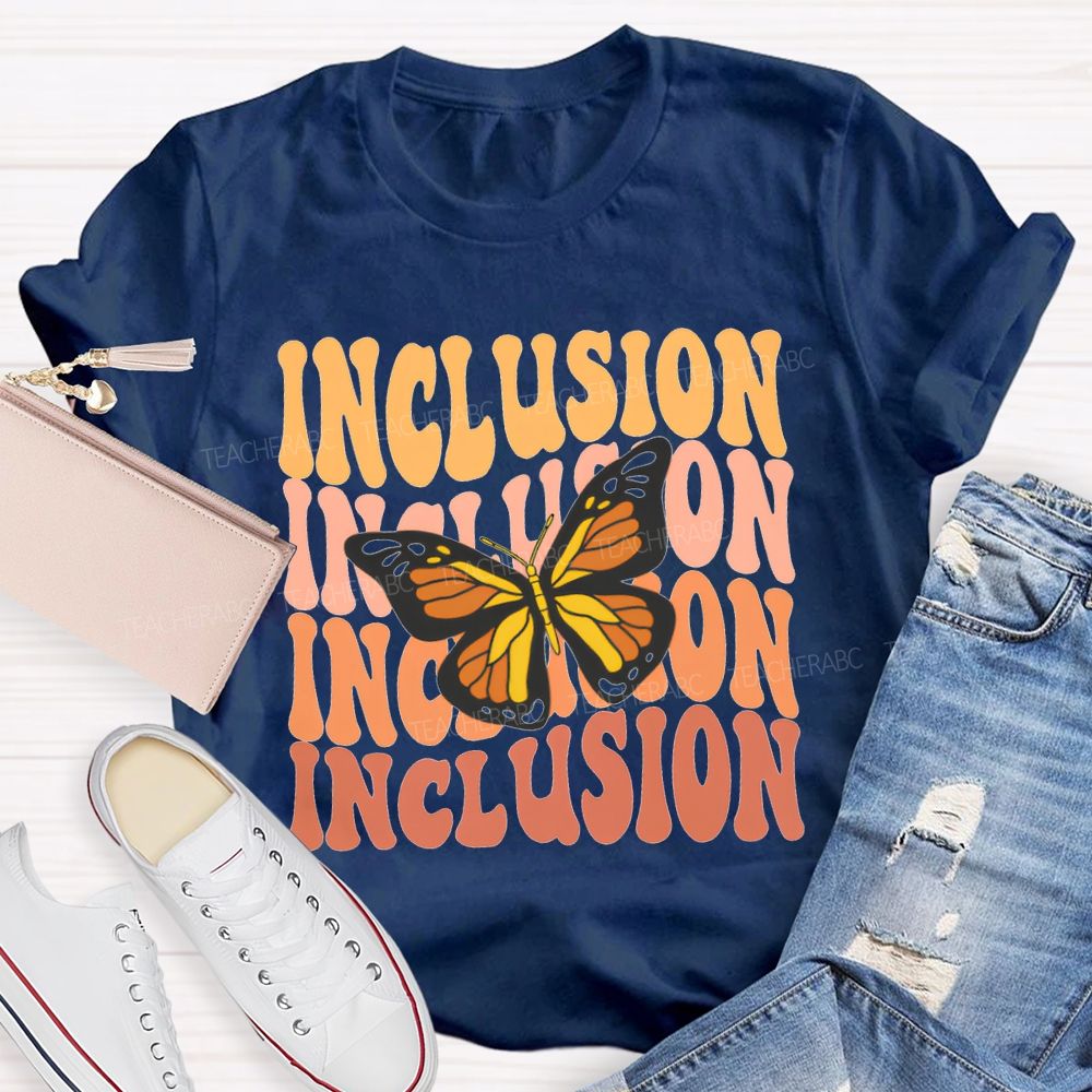 Inclusion And Butterfly Special Education Teacher T-shirt