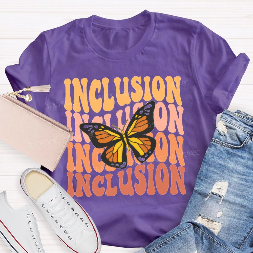 Inclusion And Butterfly Special Education Teacher T-shirt