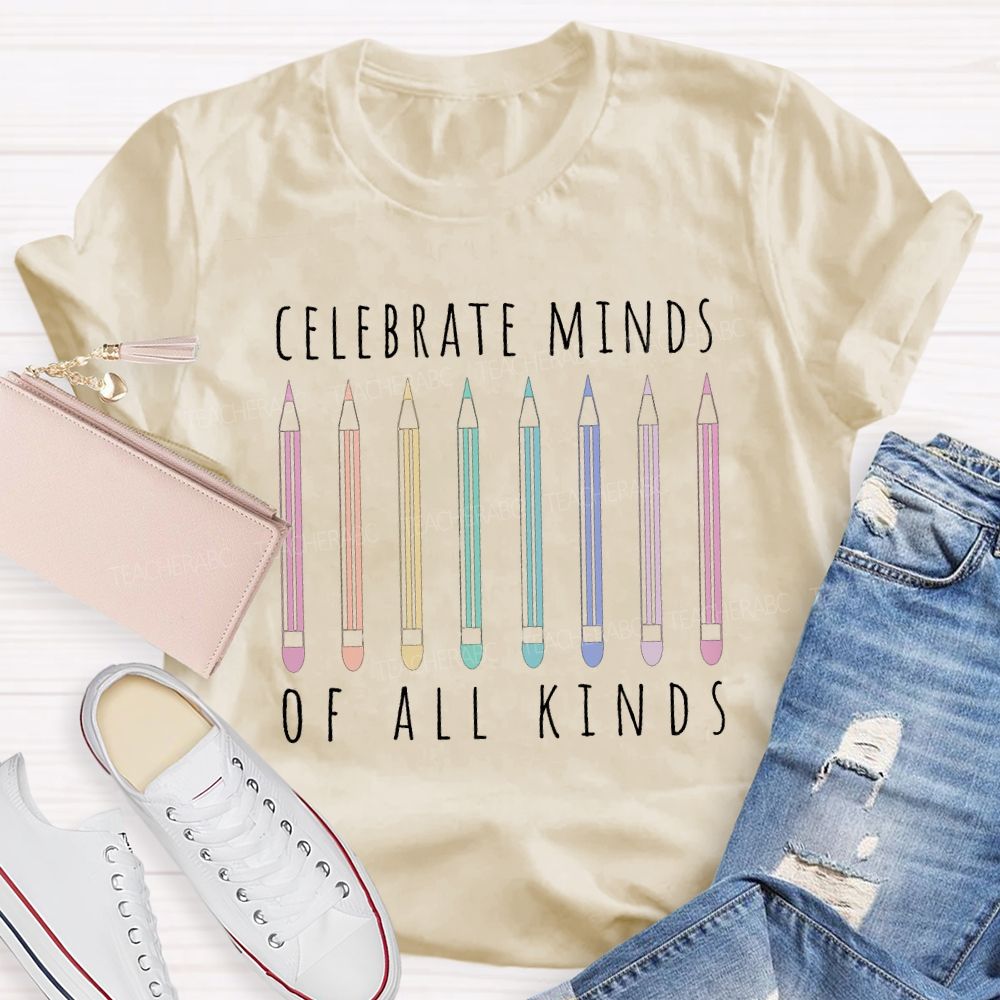 Celebrate Minds Of All Kinds Teacher T-shirt