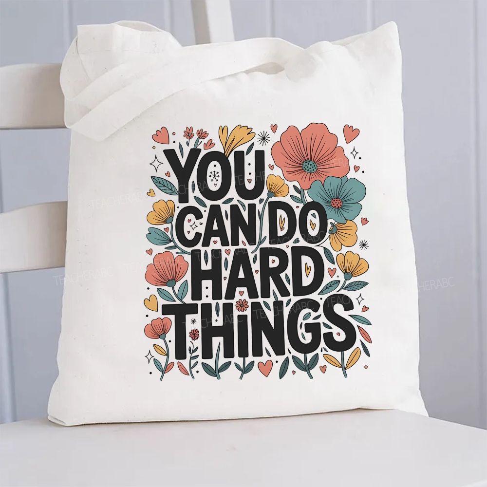 You Can Do Hard Thing Floral Canvas Tote Bag