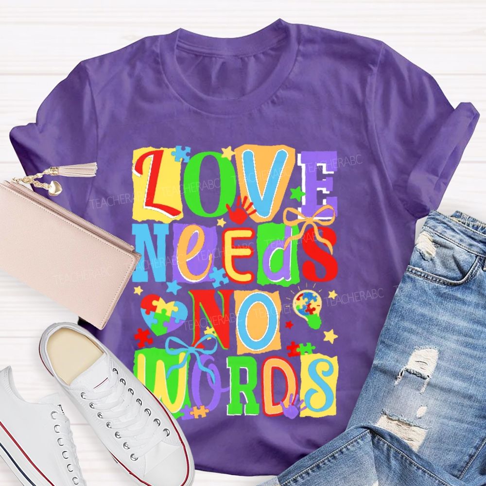 Love Needs No Words Colorful Letters Puzzle  Teacher T-shirt