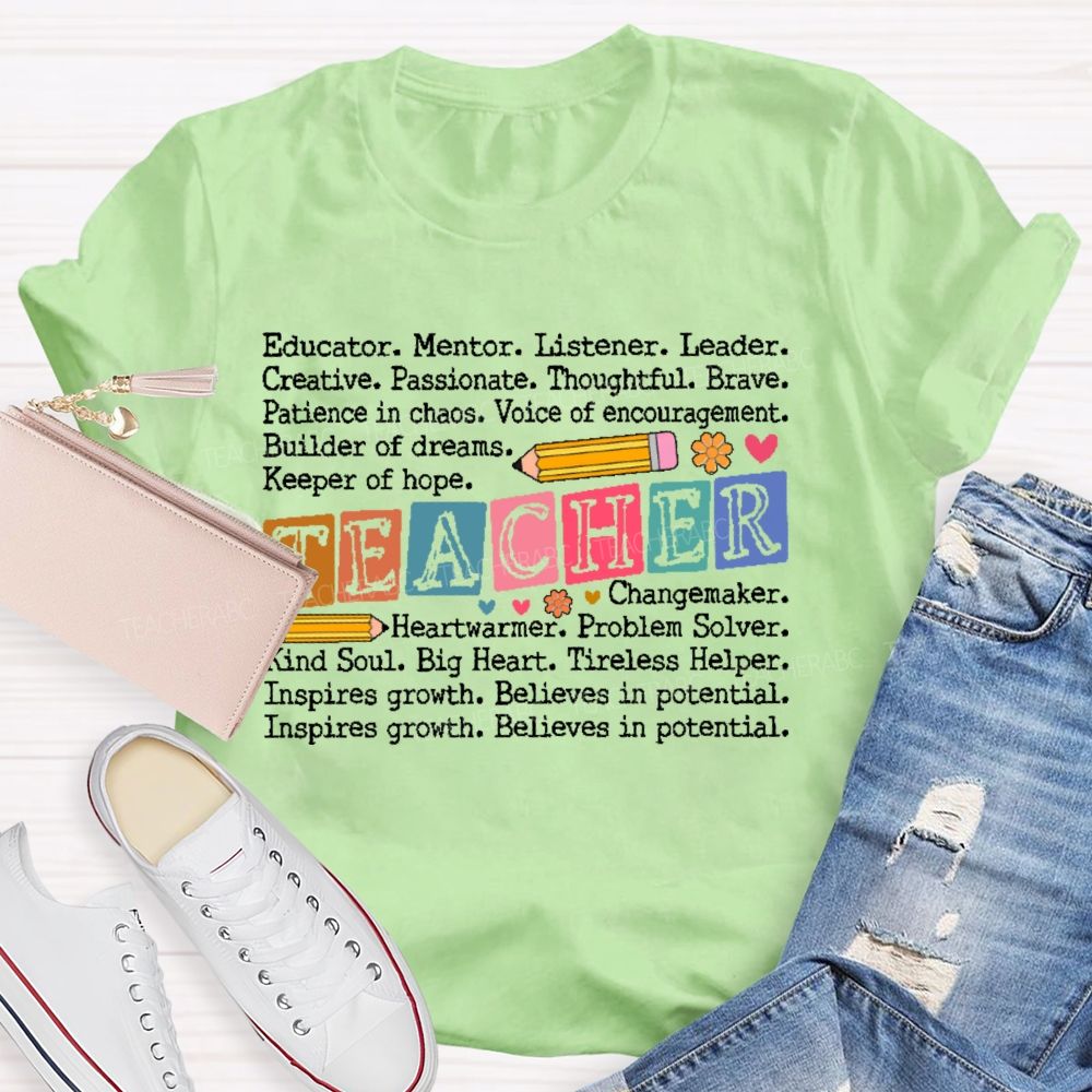 Educator Mentor Teacher Letters  Teacher T-shirt