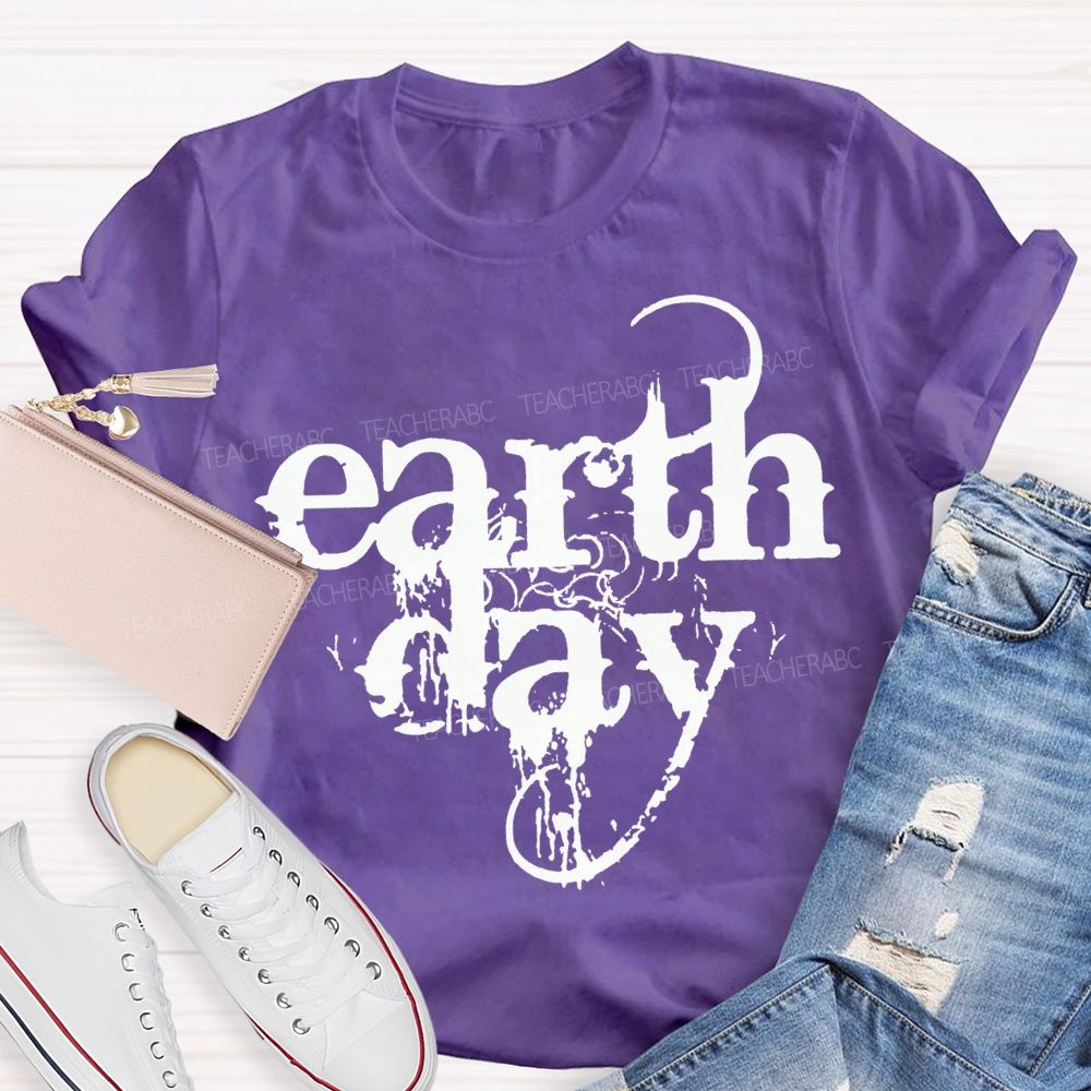 Earth Day Protect The Environment Teacher T-shirt