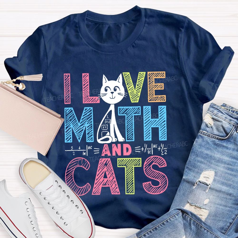 I Love Math And Cats Colorful Letters Patterns  Teacher T-shirt