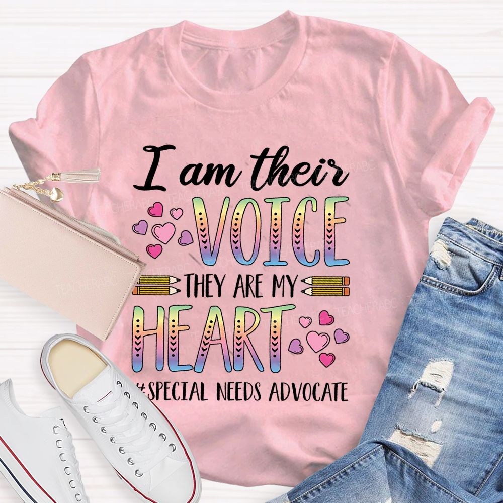 I Am Their Voice They Are My Heart Special Needs Advocate Teacher T-shirt