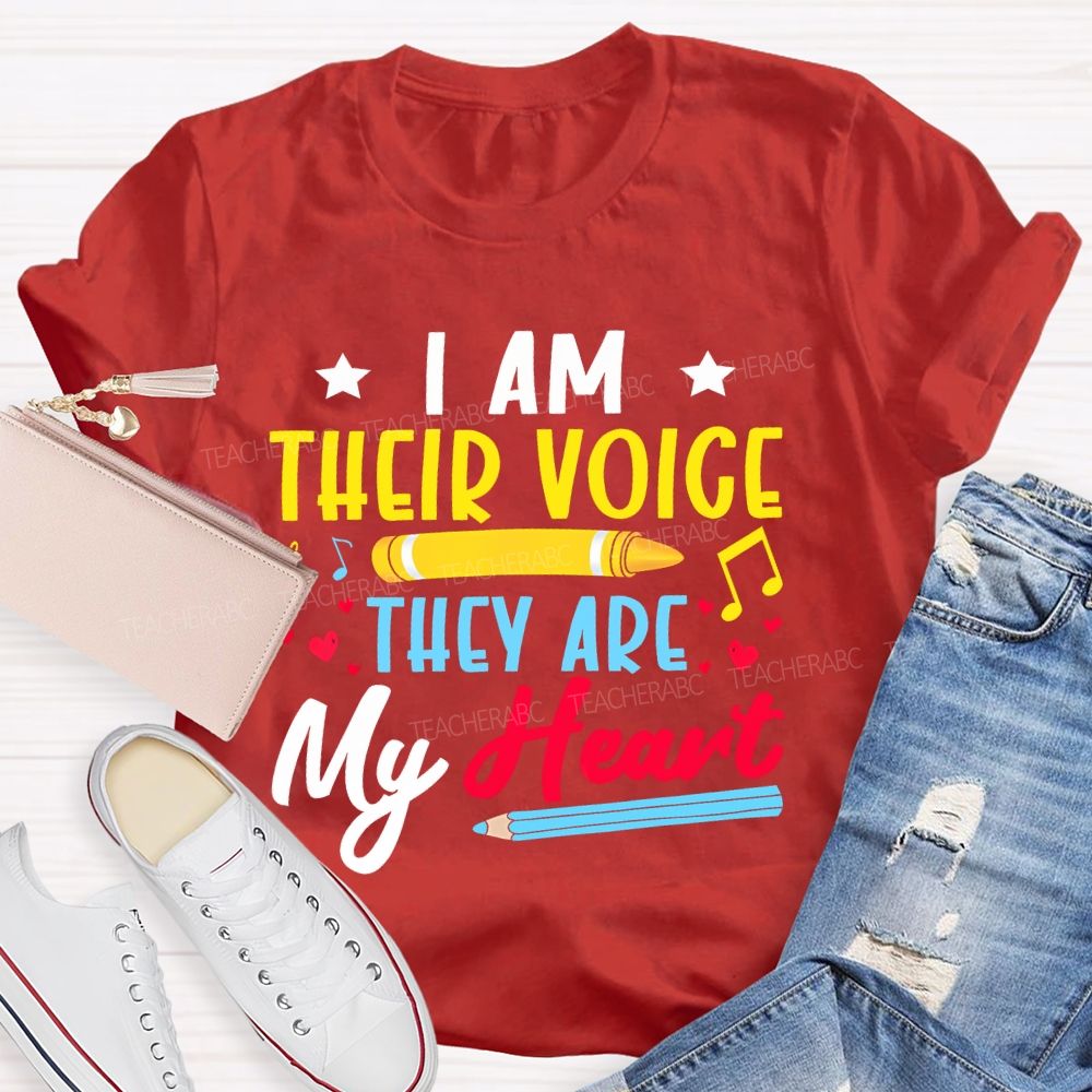 I Am Their Voice They Are My Heart Colorful Letters  Teacher T-shirt