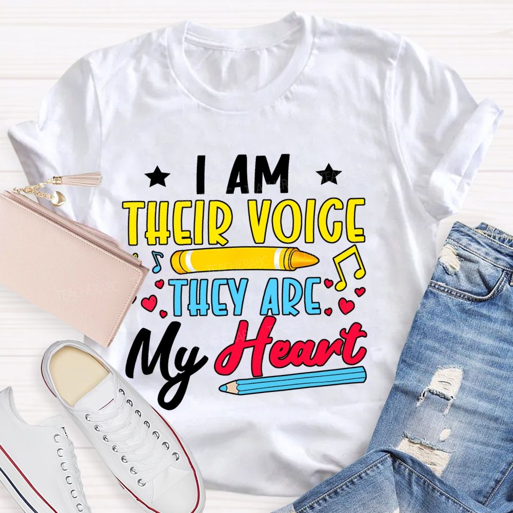 I Am Their Voice They Are My Heart Colorful Letters  Teacher T-shirt