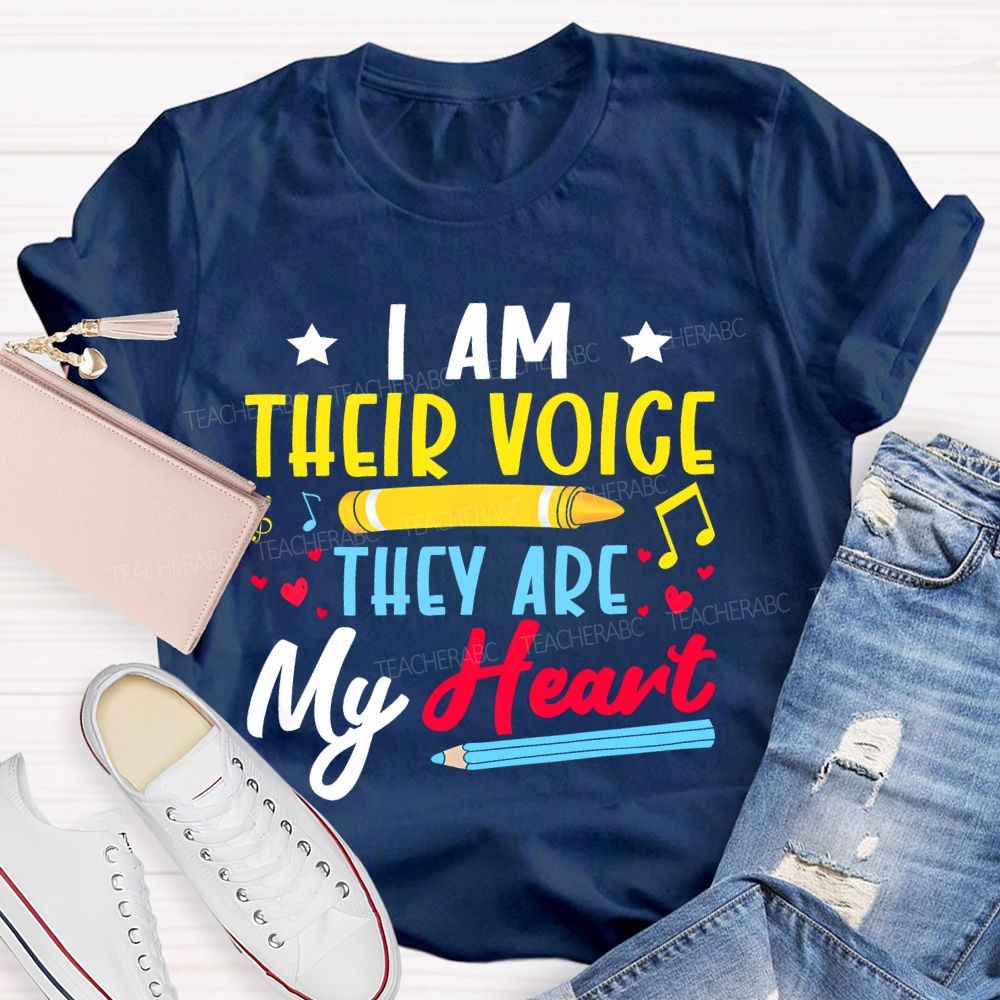 I Am Their Voice They Are My Heart Colorful Letters  Teacher T-shirt