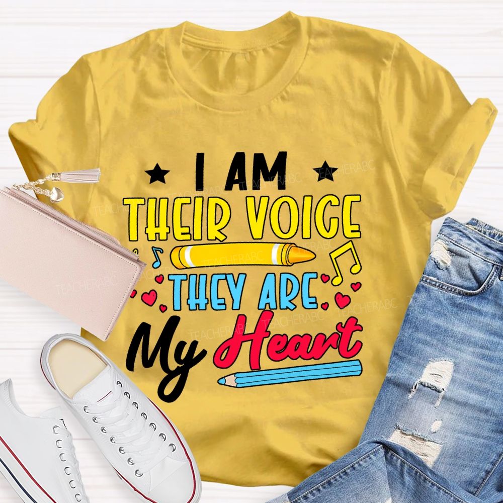 I Am Their Voice They Are My Heart Colorful Letters  Teacher T-shirt