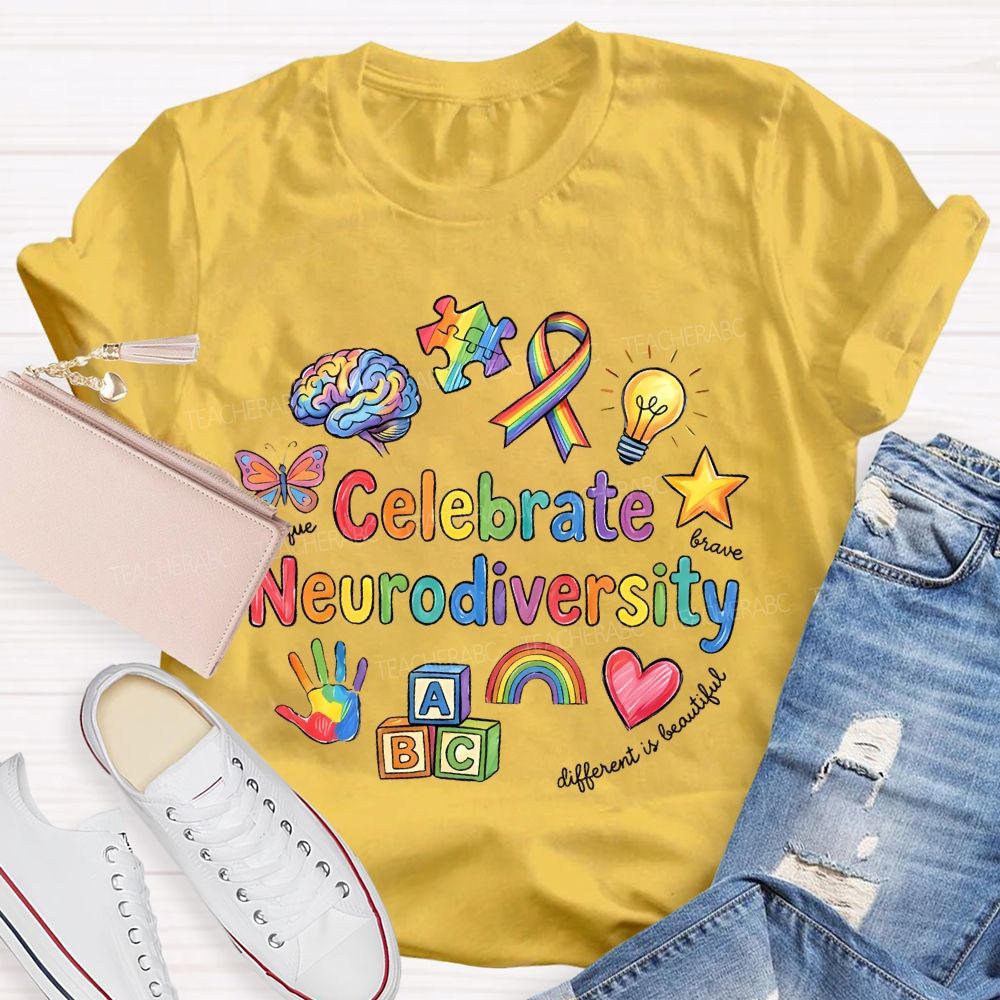 Celebrate Neurodiversity  Different Is Beautiful  Teacher T-shirt