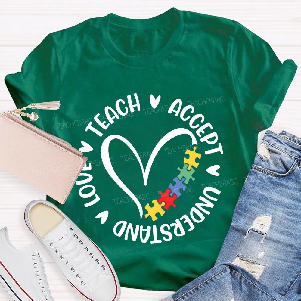 Teach Accept Love Understand Love Puzzle Teacher T-shirt