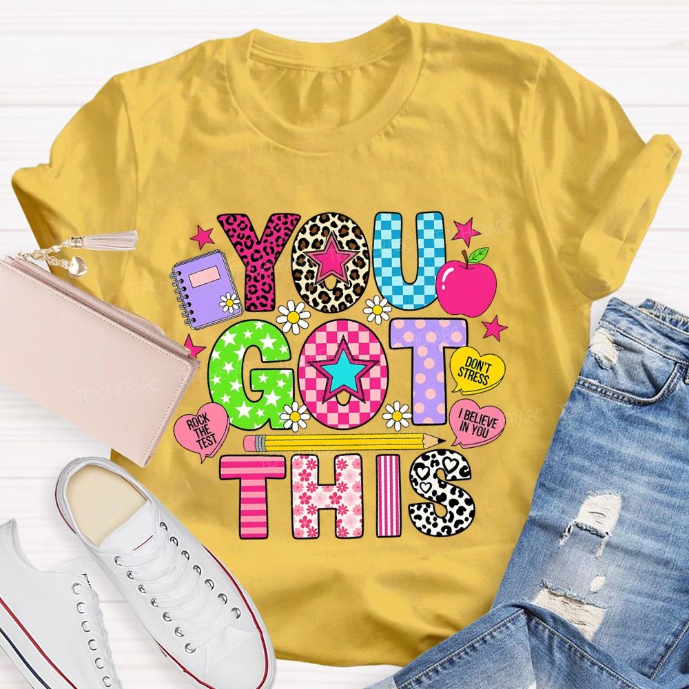 You Got This   Rock The Test   Don't Stress   I Believe In You   Leopard Print Flowers Letters Teacher T-shirt