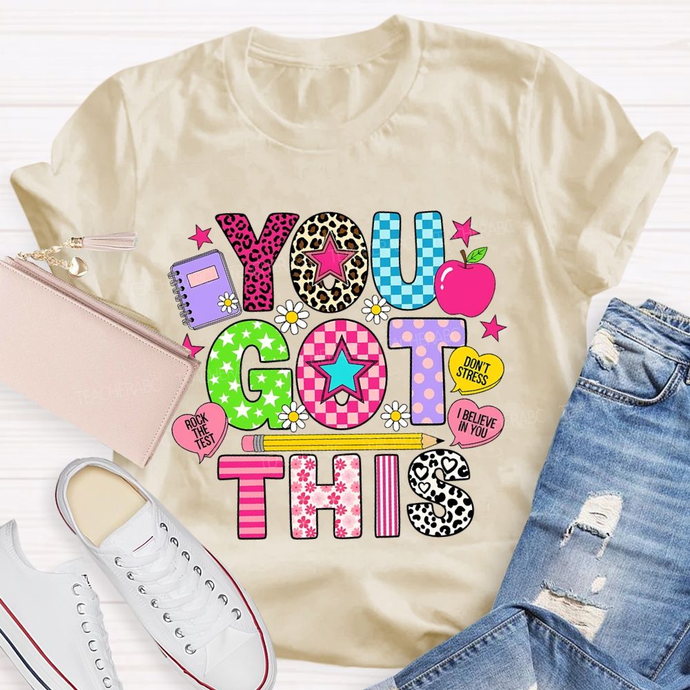 You Got This   Rock The Test   Don't Stress   I Believe In You   Leopard Print Flowers Letters Teacher T-shirt