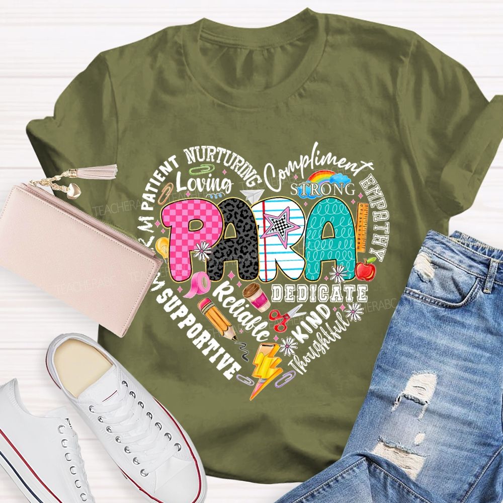 Para Patient Nurturing Compliment  Strong  Teacher T-shirt