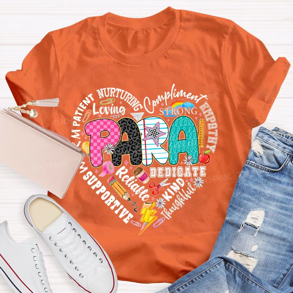 Para Patient Nurturing Compliment  Strong  Teacher T-shirt