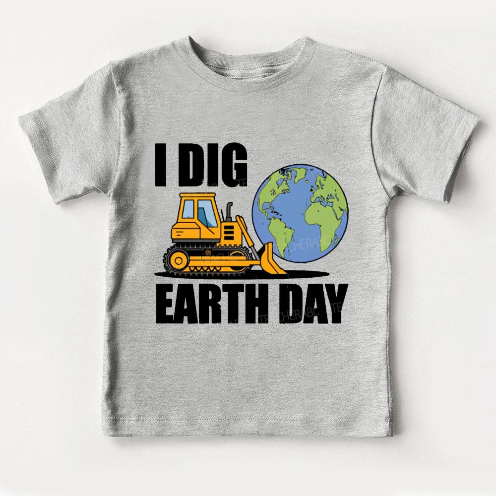 I Dig  Earth Day  Toddler T-shirts