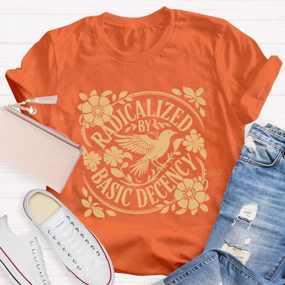 Radicalized By Basic Decency Floral Bird T-shirt