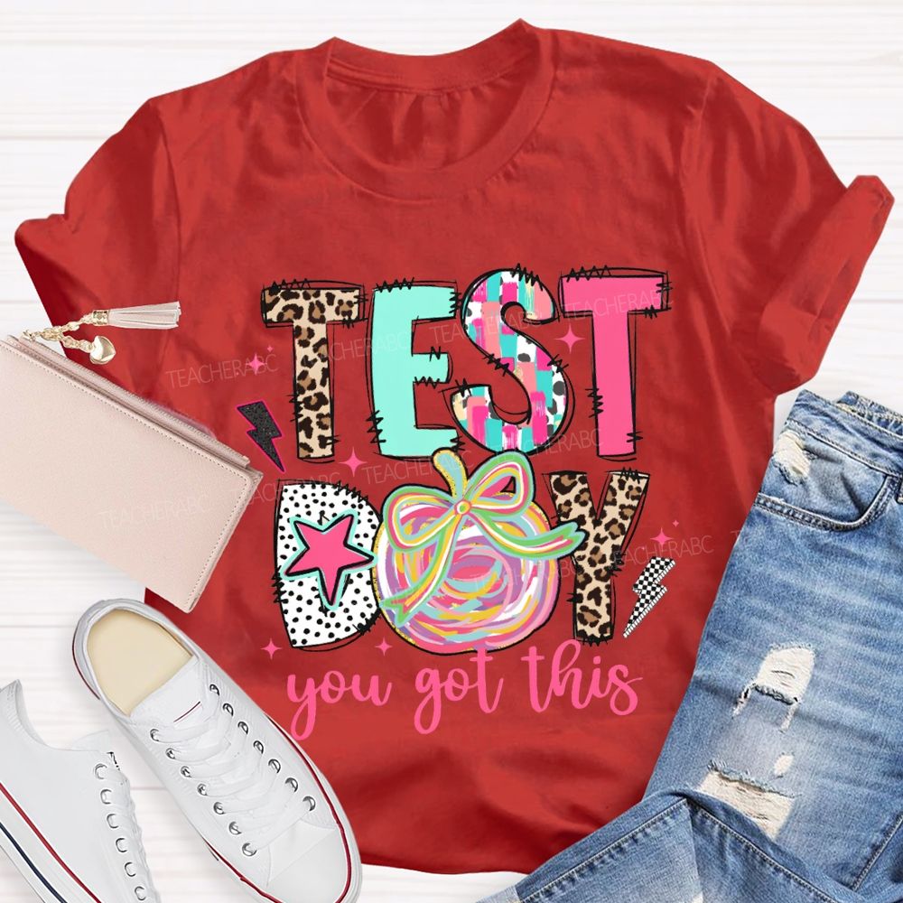 Test Day You Got This Colorful Apples Teacher T-shirt