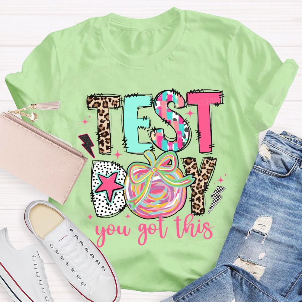 Test Day You Got This Colorful Apples Teacher T-shirt