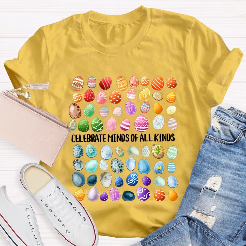 Celebrate Minds of All Kinds Easter Egg Teacher T-shirt
