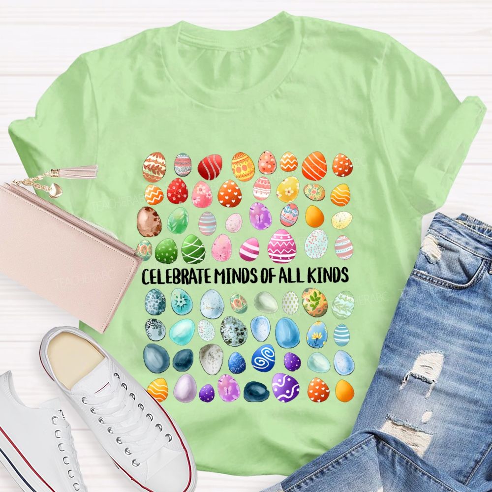 Celebrate Minds of All Kinds Easter Egg Teacher T-shirt