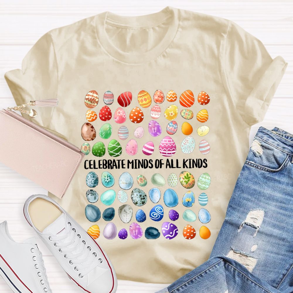 Celebrate Minds of All Kinds Easter Egg Teacher T-shirt